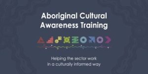 Cultural Awareness Training – Aboriginal and Torres Strait Islander